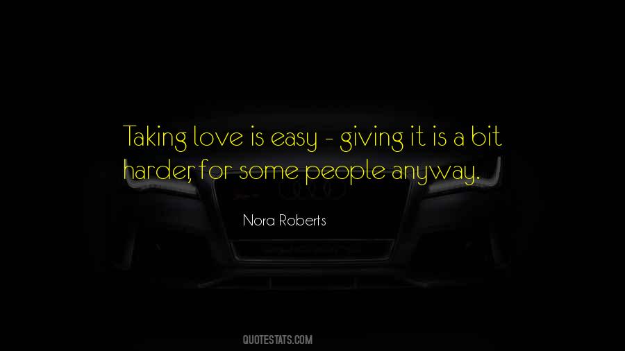 Love Is Easy Quotes #1241839