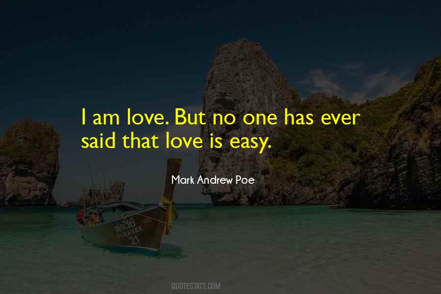Love Is Easy Quotes #1273651