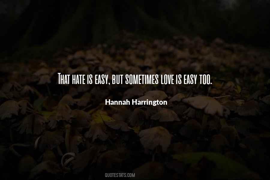 Love Is Easy Quotes #376102