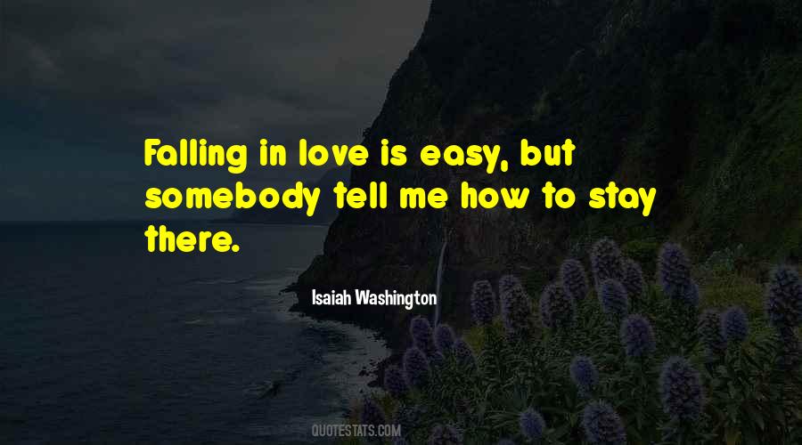 Love Is Easy Quotes #852677