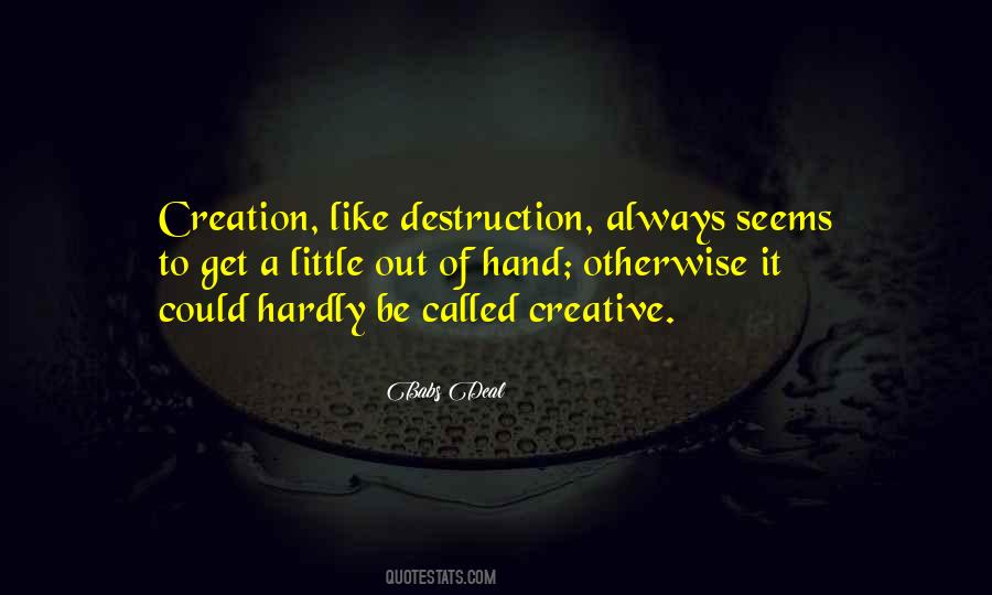 Creative Hands Quotes #1251910