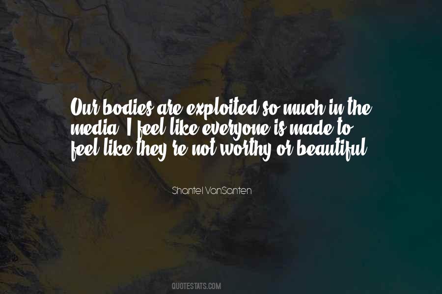 Everyone Is Worthy Quotes #758263