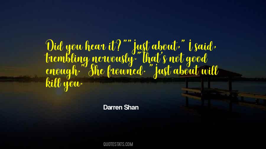 You Did Good Quotes #1012047