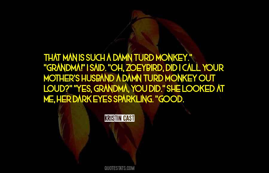 You Did Good Quotes #1242727