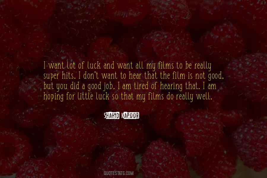 You Did Good Quotes #778743