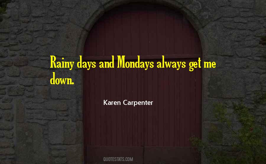 Monday Rainy Day Quotes #176525