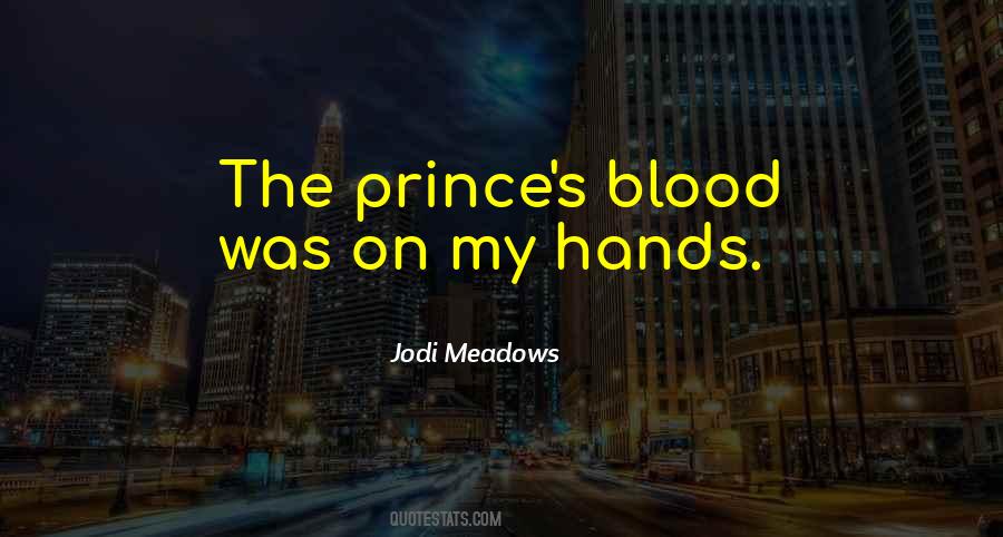 Blood On My Hands Quotes #1267702