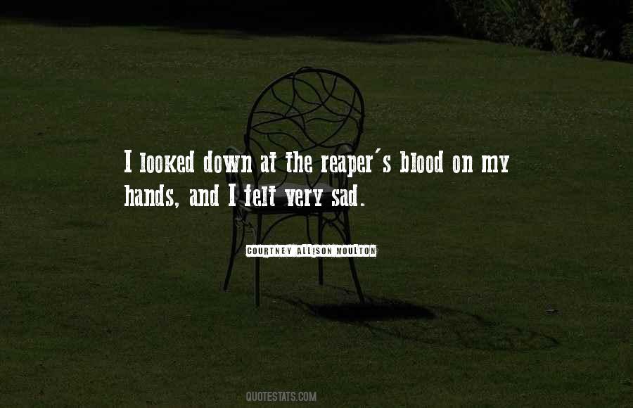 Blood On My Hands Quotes #1751603