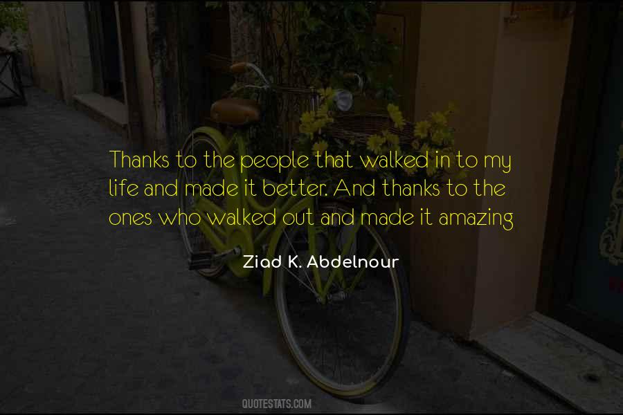 Since You Walked Into My Life Quotes #47316
