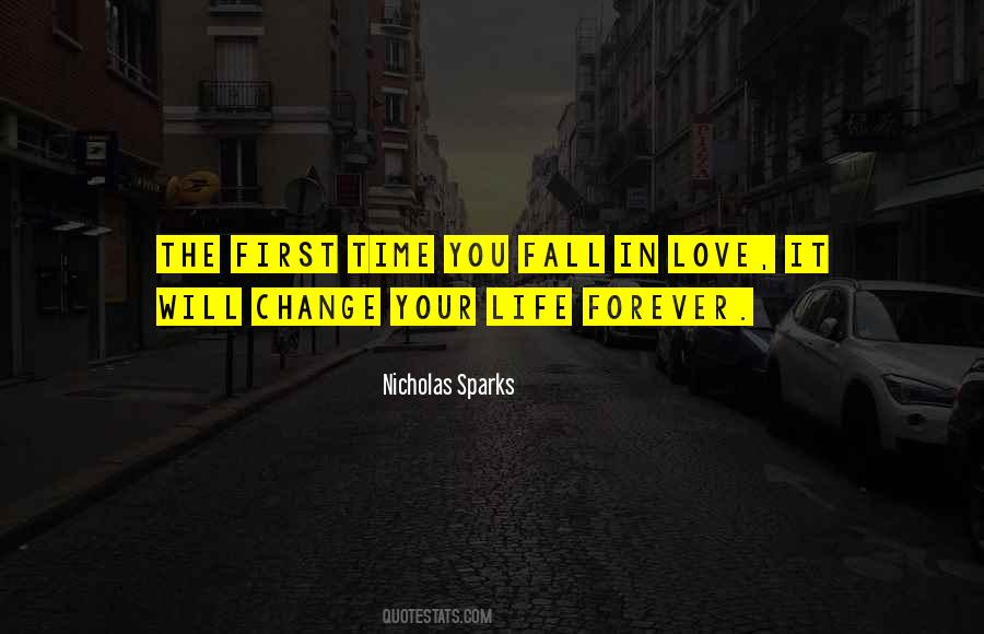 First Time You Fall In Love Quotes #743185