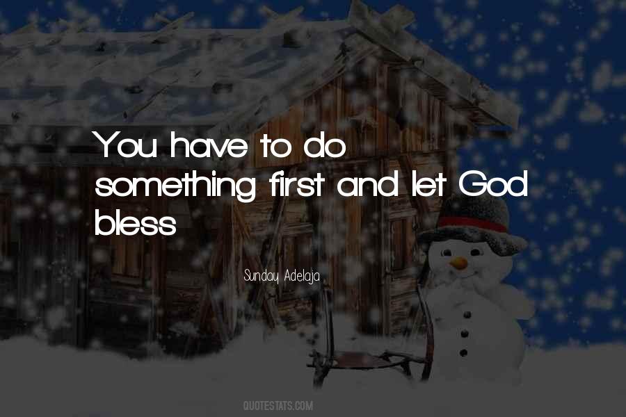 First To Do Something Quotes #685620