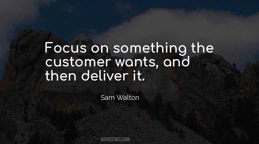 Focus On The Customer Quotes #1764886