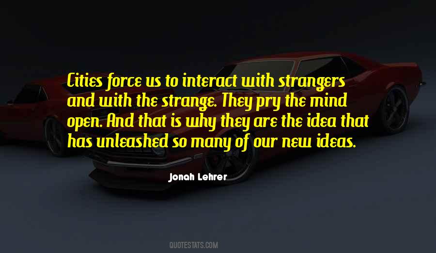 Quotes About Having An Open Mind #9121