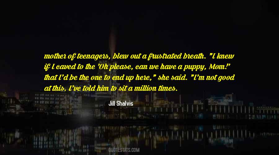 Oh Mother Quotes #1236035