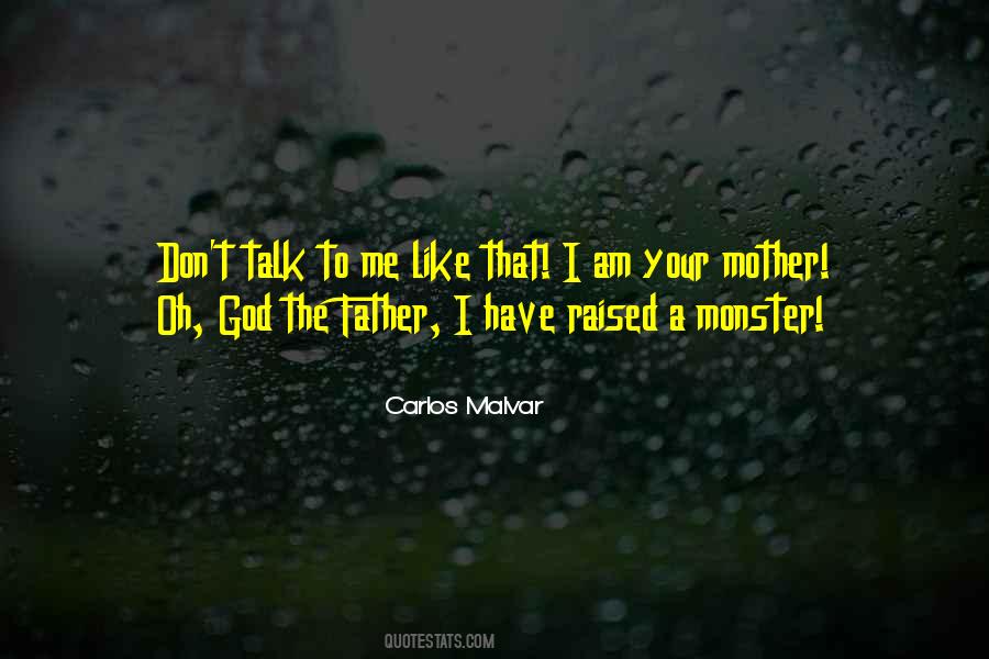 Oh Mother Quotes #1299565