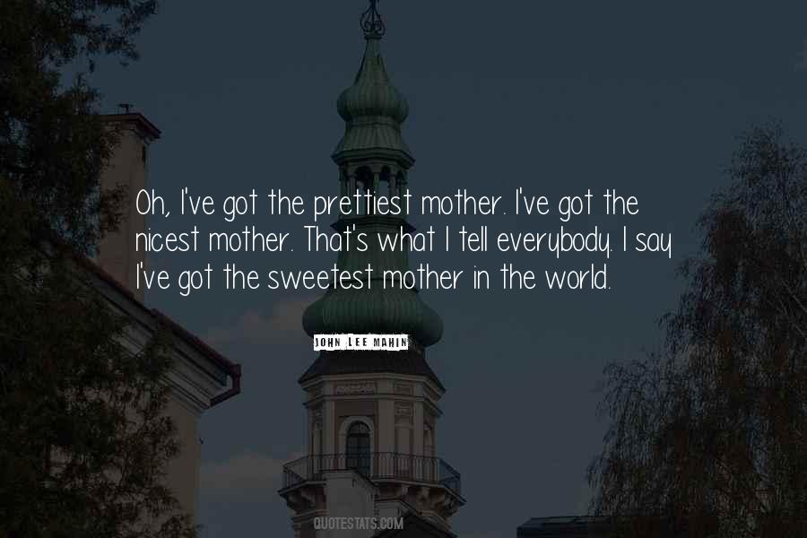 Oh Mother Quotes #1557358