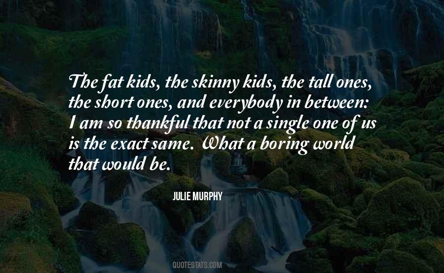 Short Kids Quotes #1810329