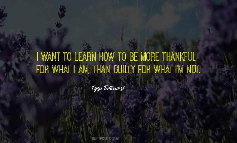 How To Be Thankful Quotes #565030