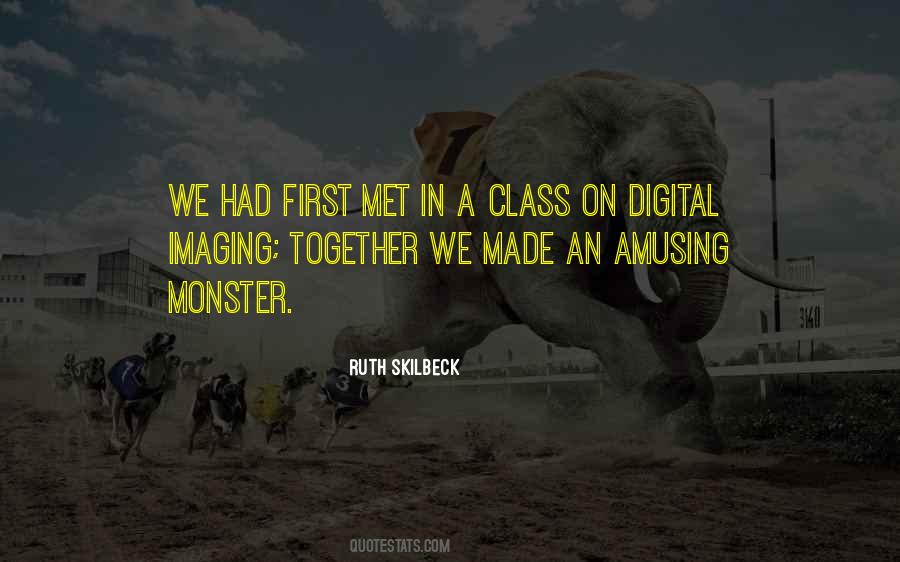 First We Met Quotes #1030600