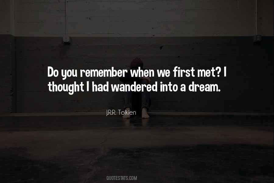 First We Met Quotes #1342309