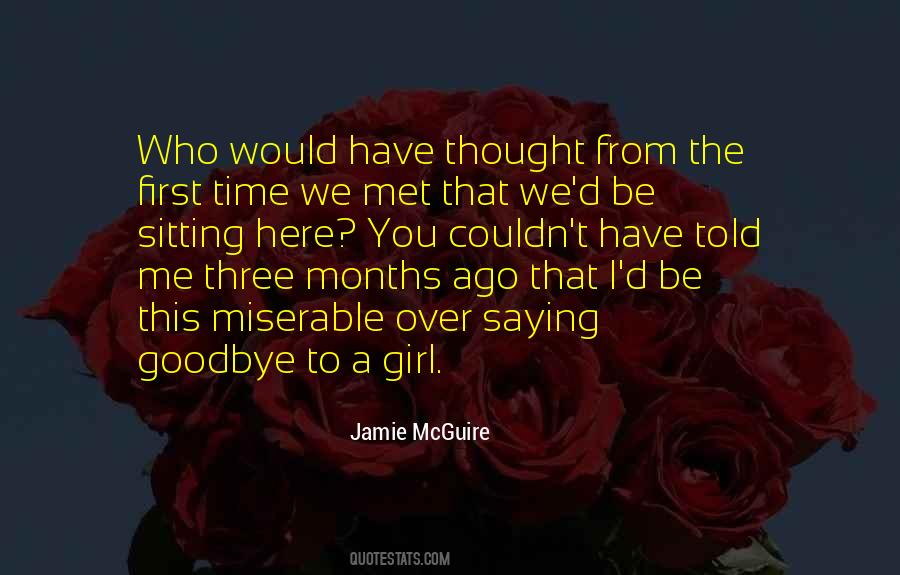 First We Met Quotes #407858