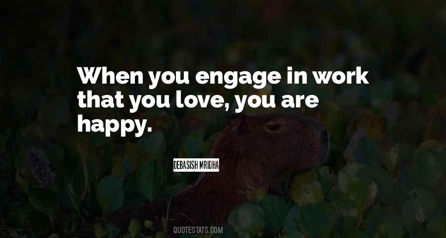 Engage In Life Quotes #1514913