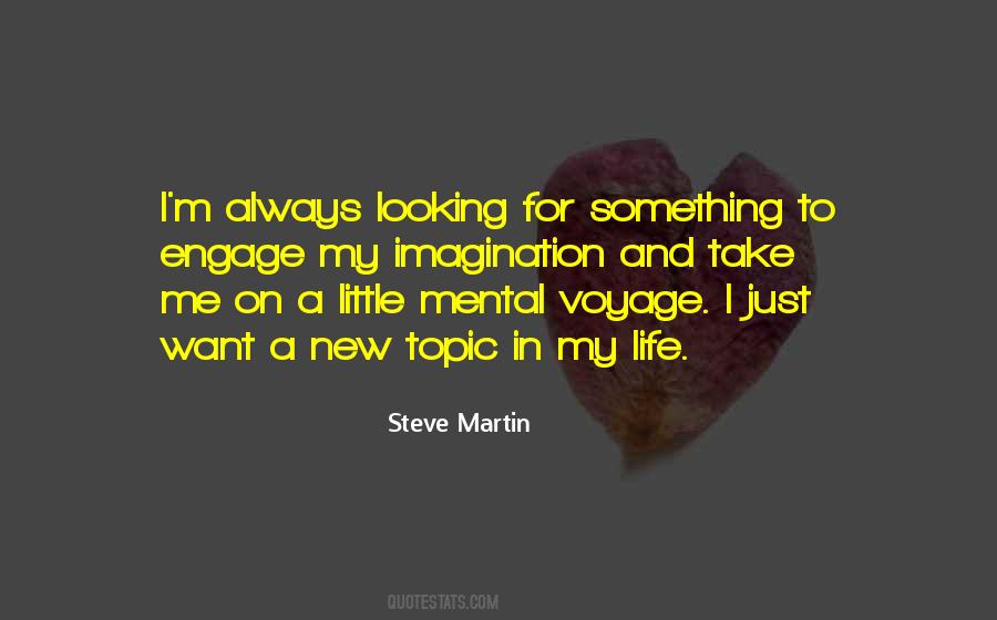 Engage In Life Quotes #1590312