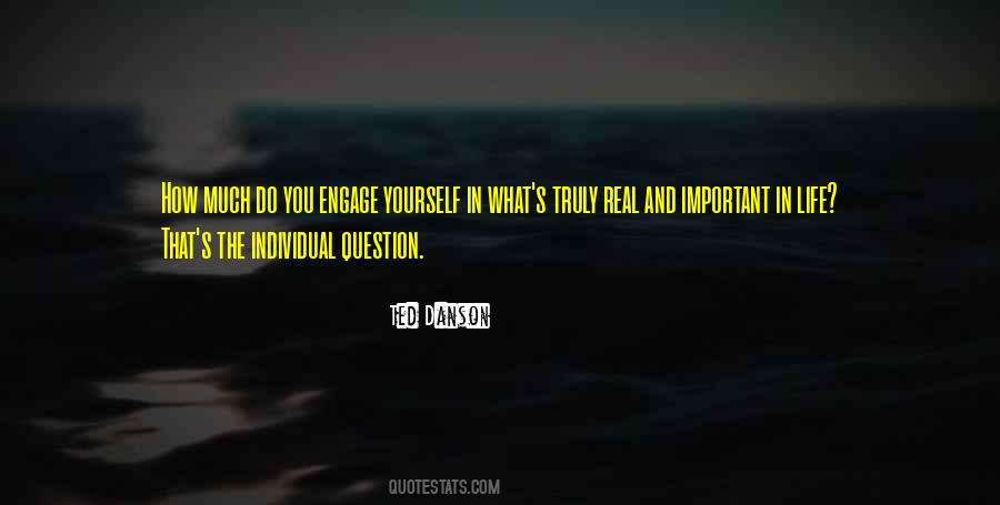 Engage In Life Quotes #1803286