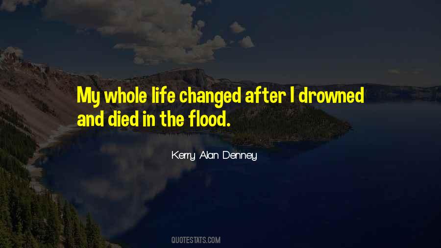 My Life Changed Quotes #1462342