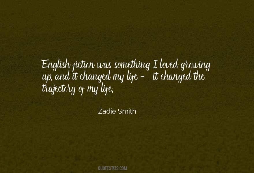 My Life Changed Quotes #1508225