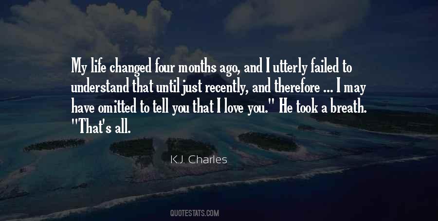 My Life Changed Quotes #273763