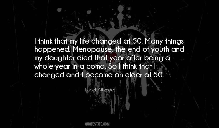 My Life Changed Quotes #653115
