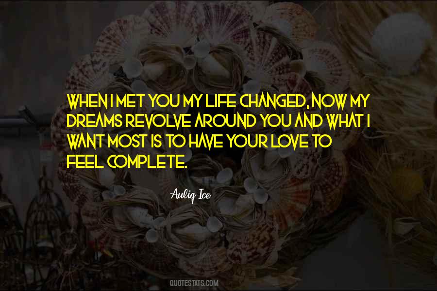 My Life Changed Quotes #896684