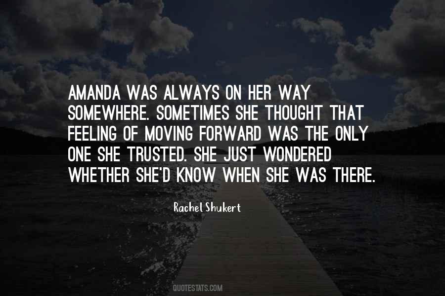 She Was There Quotes #442511