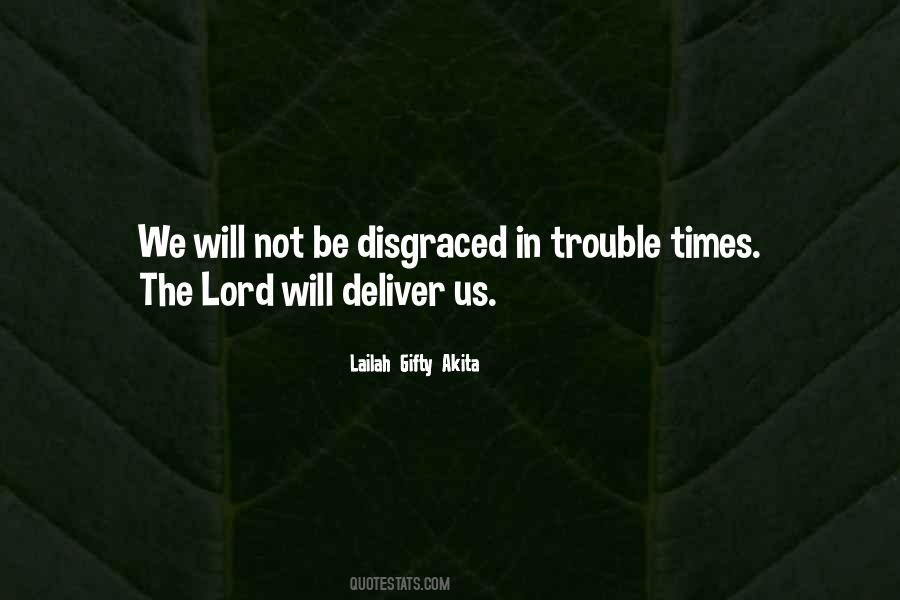 Lord Deliver Me Quotes #1490869