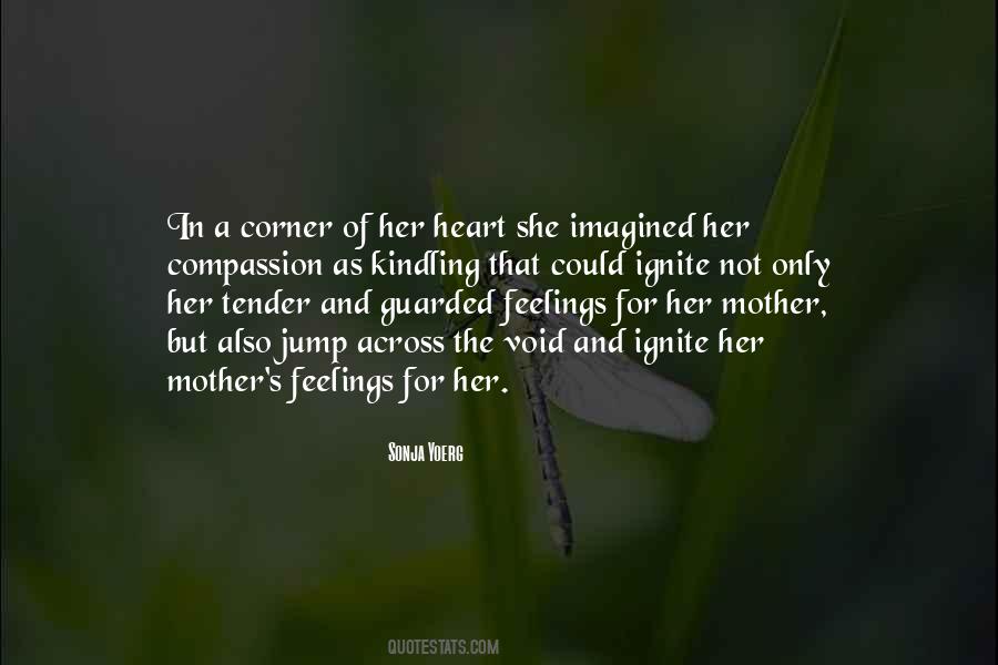 Quotes About The Heart Of A Mother #1257027