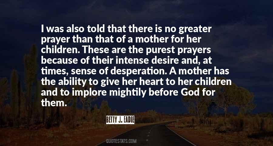 Quotes About The Heart Of A Mother #1589449
