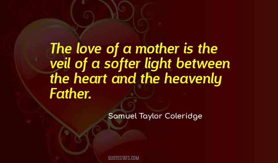 Quotes About The Heart Of A Mother #878566