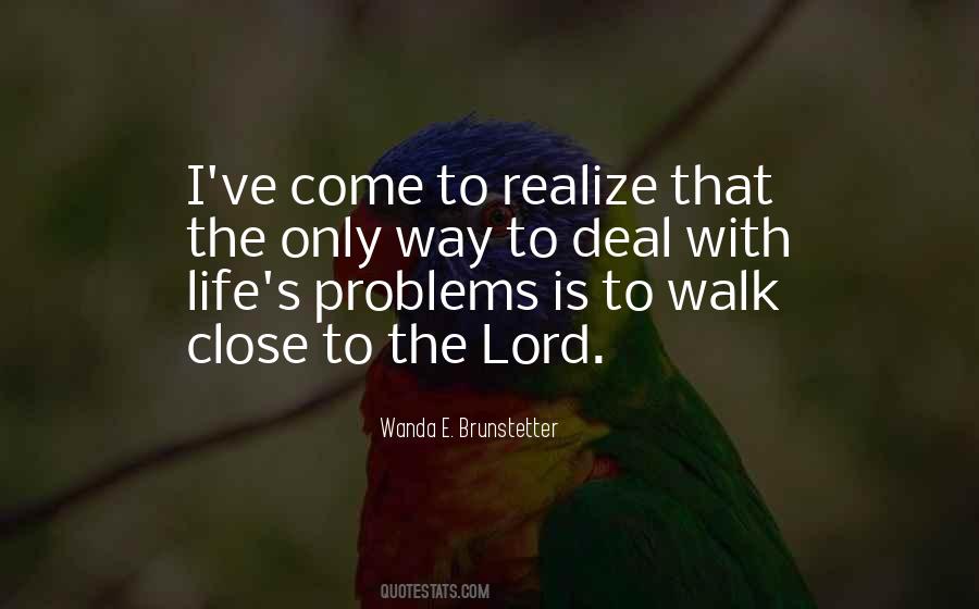 How I Deal With My Problems Quotes #1012006