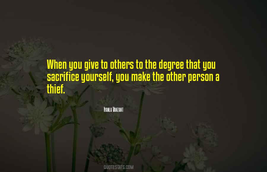 Quotes About Giving Others #767354