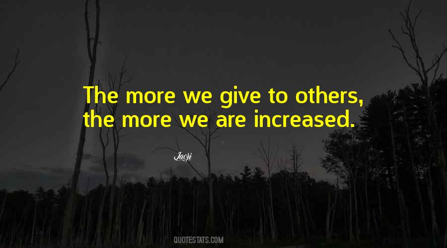 Quotes About Giving Others #94078