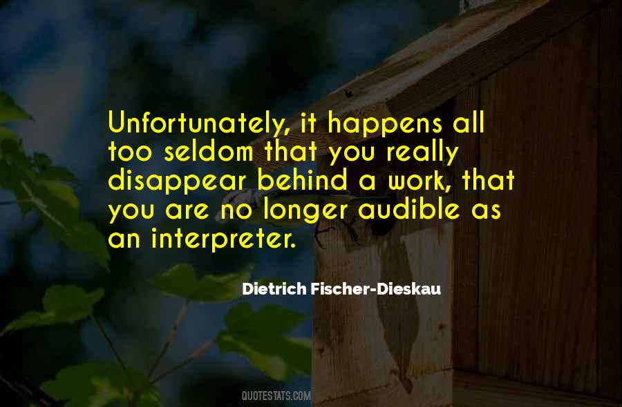 Fischer Dieskau Quotes #1422186