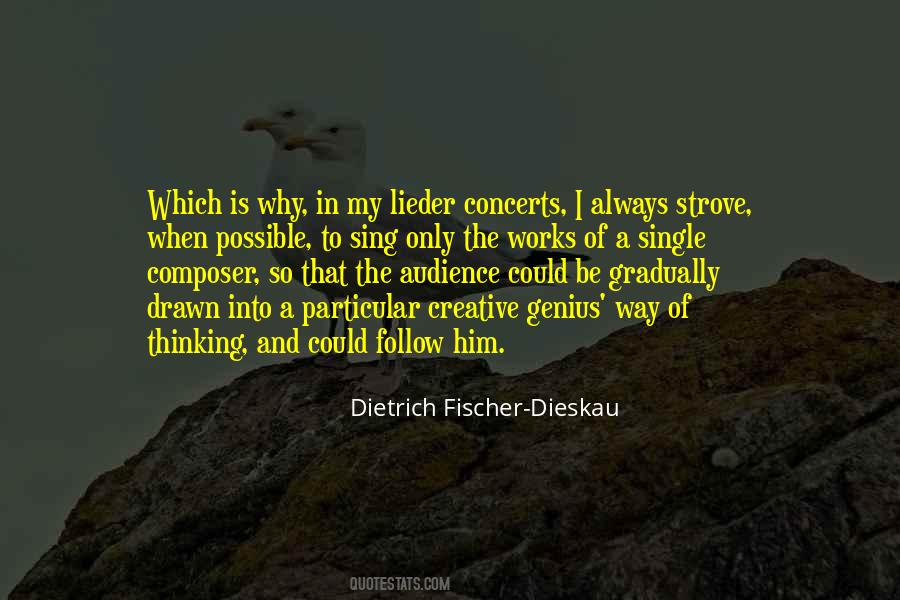 Fischer Dieskau Quotes #1810504