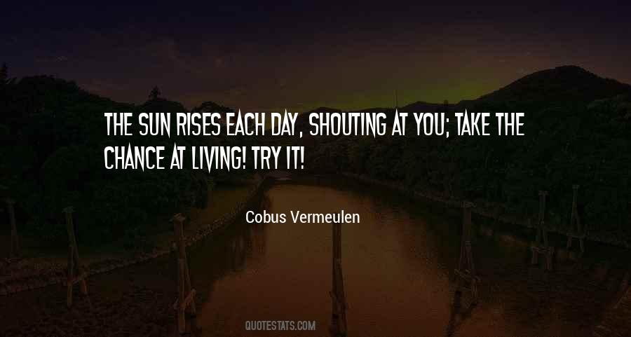 Take Each Day Quotes #1840440