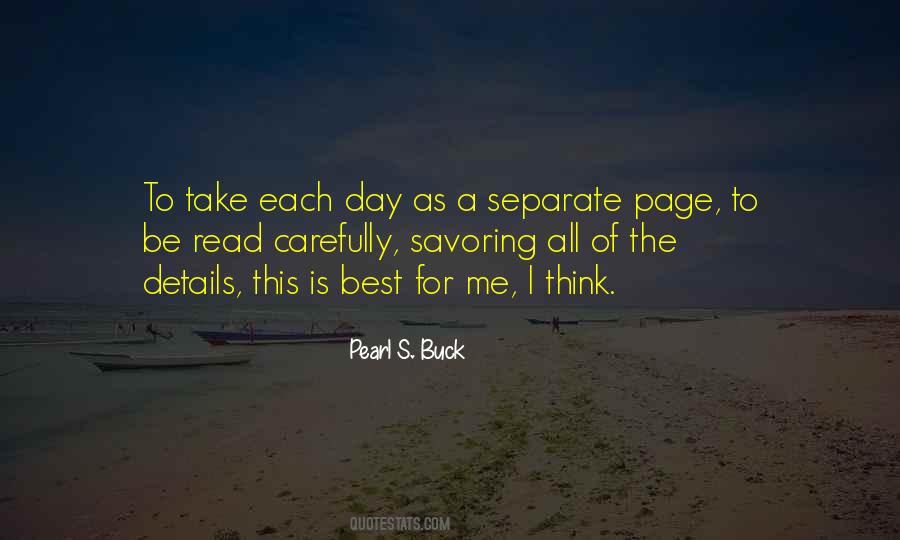 Take Each Day Quotes #54187