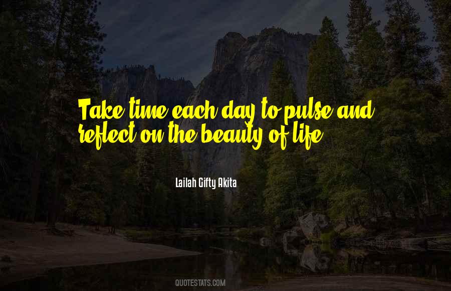 Take Each Day Quotes #939569