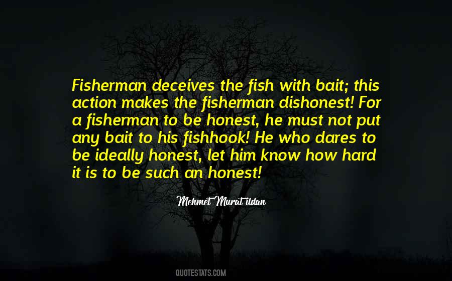 Fish Bait Quotes #1417232