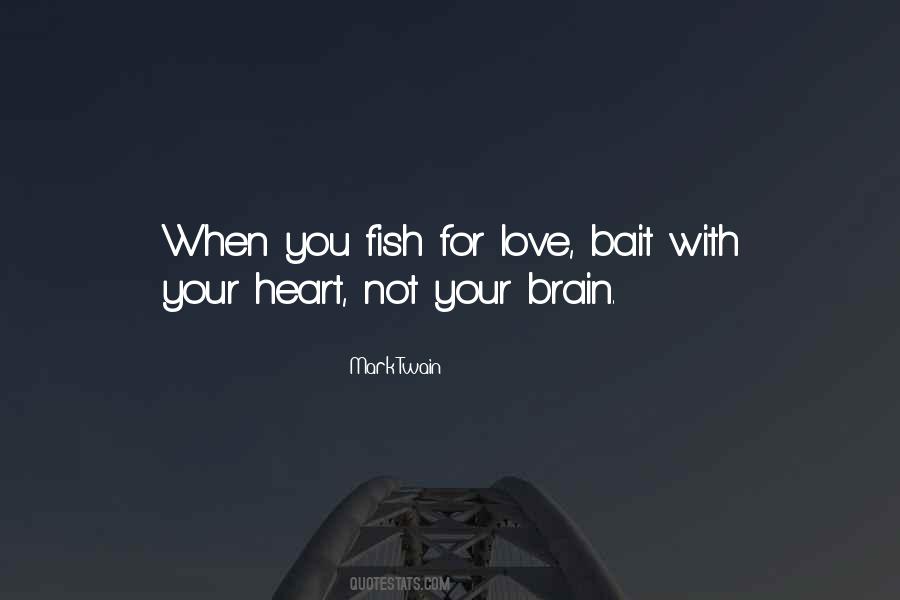 Fish Bait Quotes #857083