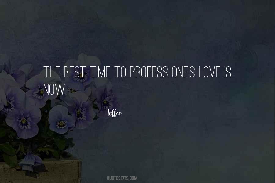 Now Is The Best Time Quotes #1267893