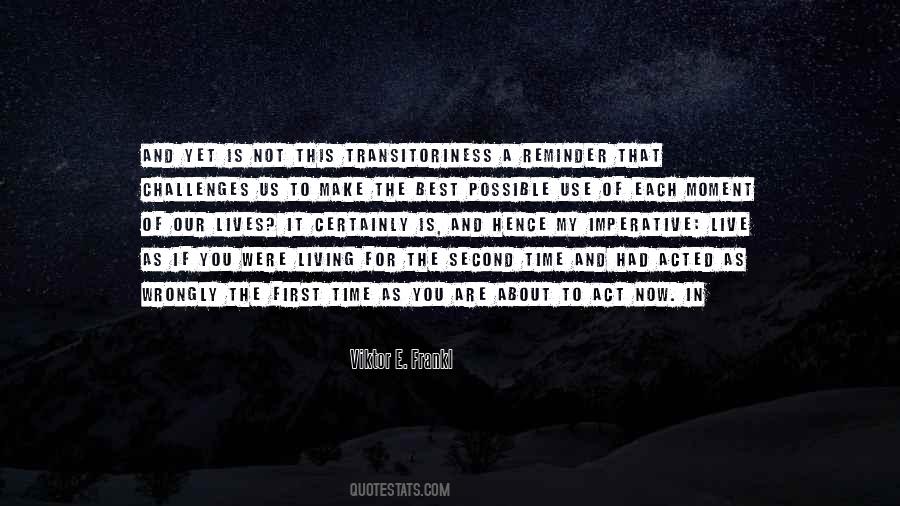 Now Is The Best Time Quotes #1314853